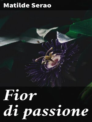 cover image of Fior di passione